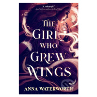 The Girl Who Grew Wings - Anna Waterworth - kniha z kategorie Fantasy