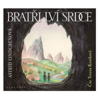 Bratři Lví srdce  (audiokniha pro děti) | Astrid Lindgrenová, Tereza Kostková