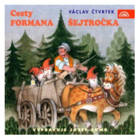 Cesty formana Šejtročka - Václav Čtvrtek - audiokniha