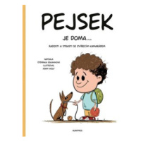 Pejsek je doma... - Štěpánka Sekaninová