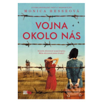 Vojna okolo nás - Monica Hesse - kniha z kategorie Beletrie pro děti