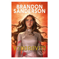 Vzdorovití - Brandon Sanderson - kniha z kategorie Sci-fi, fantasy a komiksy