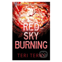 Red Sky Burning - Teri Terry - kniha z kategorie Beletrie pro děti