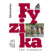 Fyzika pro gymnázia – Mechanika (kniha + ED) - Bednařík, Široká