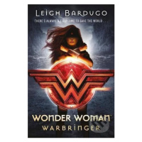 Wonder Woman: Warbringer - Leigh Bardugo - kniha z kategorie Beletrie pro děti