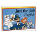 Let´s Play in English: Just the Job