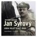 Armádní generál Jan Syrový - Jeden velký český osud