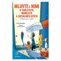 Mluvte s nimi o tabletech, mobilech a sociálních sítích - kniha z kategorie Naučné knihy