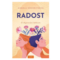 Radost - O objevování lehkosti