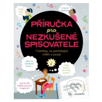 Příručka pro nezkušené spisovatele - Katie Daynes, Megan Cullis - kniha z kategorie Naučné knihy