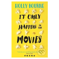 It Only Happens in the Movies - Holly Bourne - kniha z kategorie Beletrie pro děti