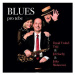 Suchý Jiří, Molavcová Jitka, Vorbel Trio: Blues pro tebe - CD