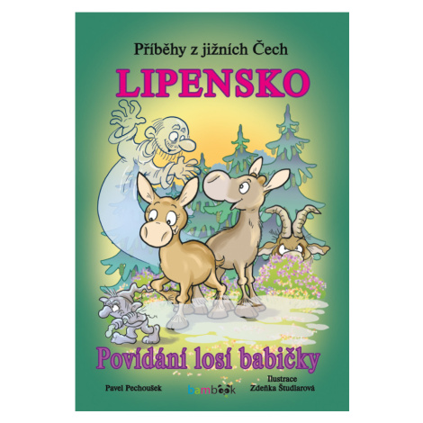 E-kniha: Příběhy z jižních Čech - Lipensko od Pechoušek Pavel bambook