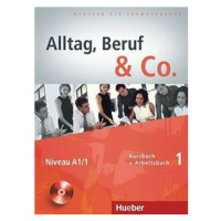 Alltag, Beruf & Co. 1 - Kursbuch + Arbeitsbuch mit Audio-CD zum Arbeitsbuch - W. Braunert, Becke