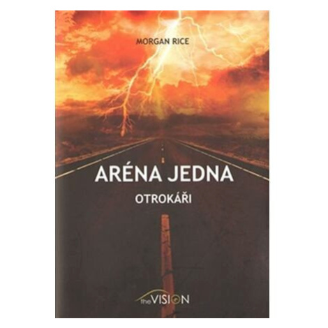 Aréna jedna - Otrokáři Vision