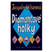 Diamantové holky - Jacqueline Wilsonová, Nick Sharratt