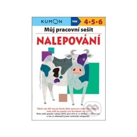 Můj pracovní sešit: Nalepování - Giovanni K. Moto, Toshihiko Karakida, Yoshiko Murakami - kniha  Svojtka&Co.