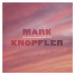 Mark Knopfler - The Studio Albums 2009 - 2018 (Box Set) (Reissue) (6 CD)