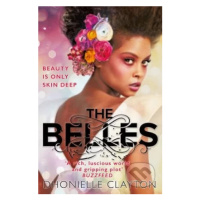 The Belles - Dhonielle Clayton - kniha z kategorie Sci-fi, fantasy a komiksy