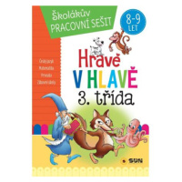 Hravě v hlavě 3. třída Český jazyk, Matematika, Prvouka, Zábavné úkoly 8-9 let