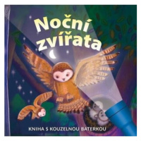 Noční zvířata - Kniha s kouzelnou baterkou