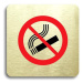 Accept Piktogram "zákaz kouření" (80 × 80 mm) (zlatá tabulka - barevný tisk bez rámečku)
