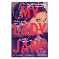 My Lady Jane - Brodi Ashton, Jodi Meadows, Cynthia Hand - kniha z kategorie Beletrie pro děti