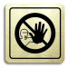 Accept Piktogram "pozor, zákaz vstupu" (80 × 80 mm) (zlatá tabulka - černý tisk)