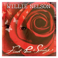 Nelson Willie: First Rose of Spring - CD