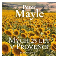 Mých 25 let v Provenci