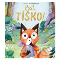 Psst, tíško! - Nicola Kinnear - kniha z kategorie Beletrie pro děti