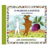 O pejskovi a kočičce - Jak zahradničili