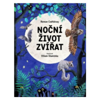 Noční život zvířat - Roman Cséfalvay, Viliam Slaminka