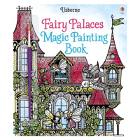 Fairy palaces magic painting book Usborne Publishing