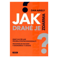 Jak drahé je zdarma? - Dan Ariely