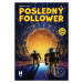 Posledný Follower 3: Križovatka svetov - Martin Petro, Viktor Asimov - kniha z kategorie Komiksy