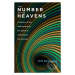 The Number of the Heavens (A History of the Multiverse and the Quest to Understand the Cosmos) -