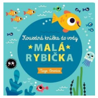 Malá rybička - Kouzelná knížka do vody  Tiago Americo - Americo Tiago