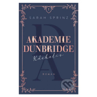 Akademie Dunbridge: Kdekoliv - Sarah Sprinz - kniha z kategorie Beletrie pro děti