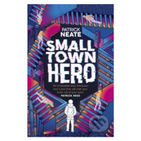 Small Town Hero - Patrick Neate - kniha z kategorie Sci-fi, fantasy a komiksy