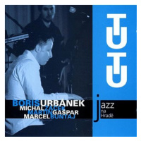 Urbánek Boris: Jazz na Hradě - TUTU - CD