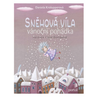 Sněhová víla - Vánoční pohádka PORTÁL, s.r.o.