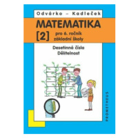 Matematika 6  II.díl - Oldřich Odvárko, Jiří Kadleček