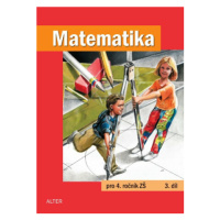 Matematika pro 4. ročník, 3. díl - Růžena Blažková, Květoslava Matoušková, Milena Vaňurová