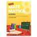 Hravá matematika 8 - učebnice 1. díl (algebra)