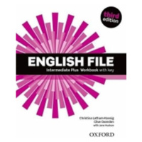 English File Third Edition Intermediate Plus Workbook with Answer Key - Clive Oxenden, Christina