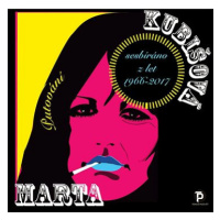 Kubišová Marta: Putování (1966-2017) - CD