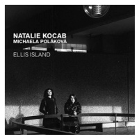 Kocáb Natálie, Poláková Michaela: Ellis Island - CD