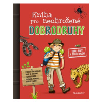 Kniha pro neohrožené dobrodruhy | Paul Beaupere