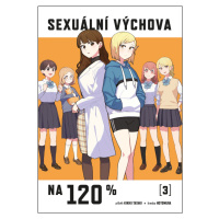 Sexuální výchova na 120 % (3)